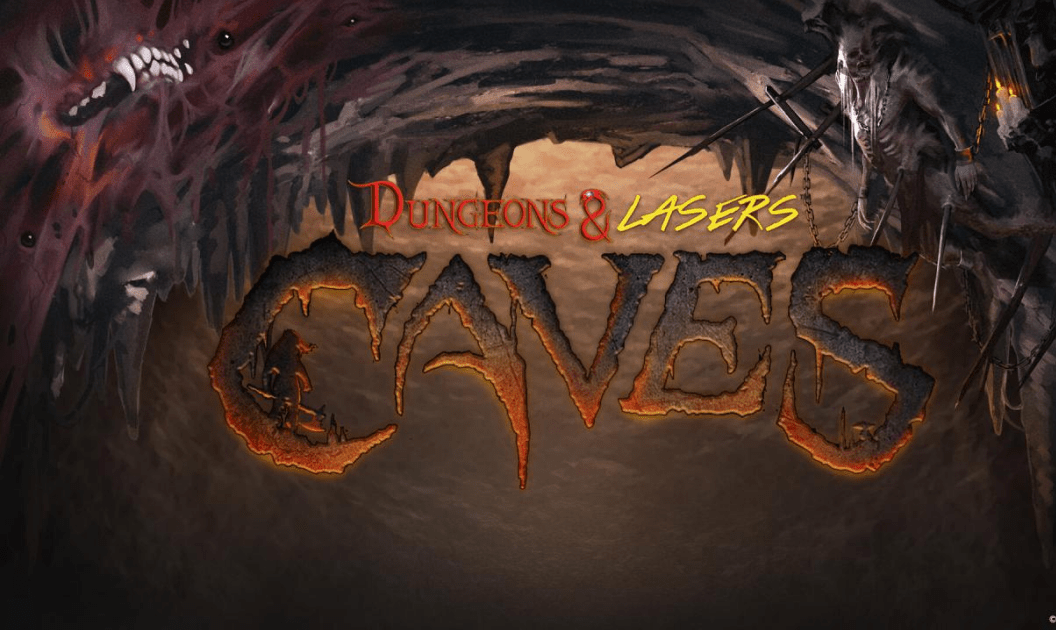Introducing Dungeons & Lasers VI: Caves